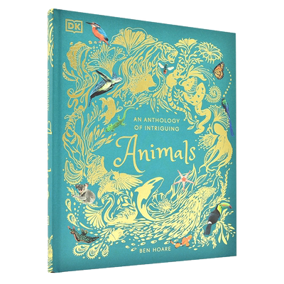 现货 DK有趣动物集 英文原版 An Anthology of Intriguing Animals 科普 百科全书