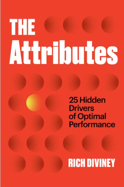 现货 属性 25个优良表现的隐藏驱动力 英文原版 The Attributes: 25 Hidden Drivers of Optimal Performance Rich Diviney  中图