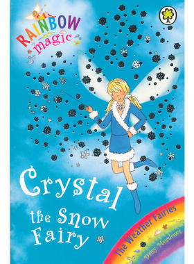 现货 按需印刷 Rainbow Magic: Crystal The Snow Fairy : The Weather Fairies Book 1