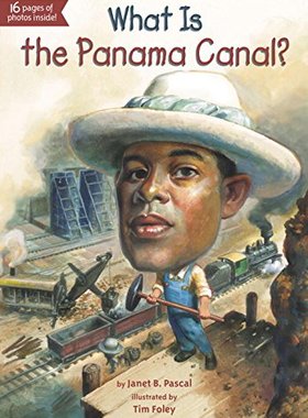 现货 What Is the Panama Canal? 巴拿马运河是什么? 中小学生英语读物 What is/was系列