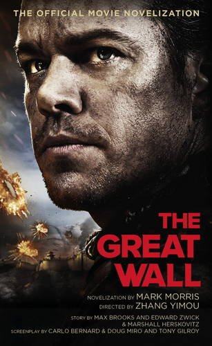 现货 长城 电影官方小说版 英文原版 The Great Wall - The Official Movie Novelization 张艺谋导演电影 马特达蒙主演 小说