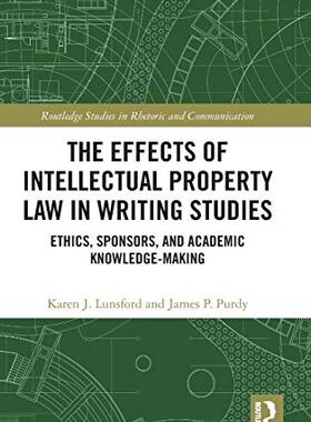 预售 按需印刷 The Effects of Intellectual Property Law in Writing Studies