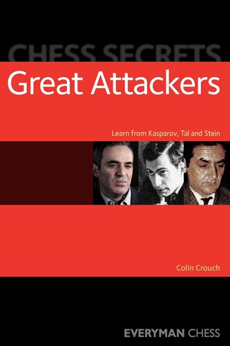 预售 按需印刷 Chess Secrets: Great Attackers 国际象棋秘密:伟大的攻击者:学习卡斯帕罗夫，塔尔和斯坦  Colin Crouch 英文原版