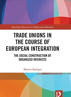 预售 按需印刷 Trade Unions in the Course of European Integration