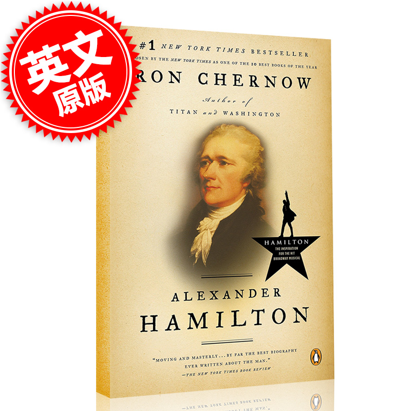 现货 亚历山大汉密尔顿  人物传记 英文原版 Alexander Hamilton 音乐剧汉密尔顿原型 美国国父 罗恩彻诺 Ron Chernow