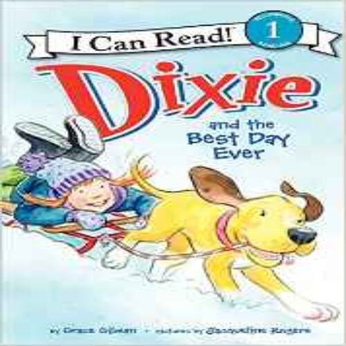 小狗迪克斯美好的一天 英文原版 I Can Read Level 1 Dixie and the Best Day Ever