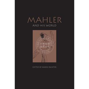 艺术画册 英文原版 Mahler and World 马勒和他 His 世界