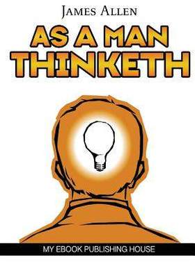 预售 按需印刷 As a Man Thinketh 英文原版  结果的法则