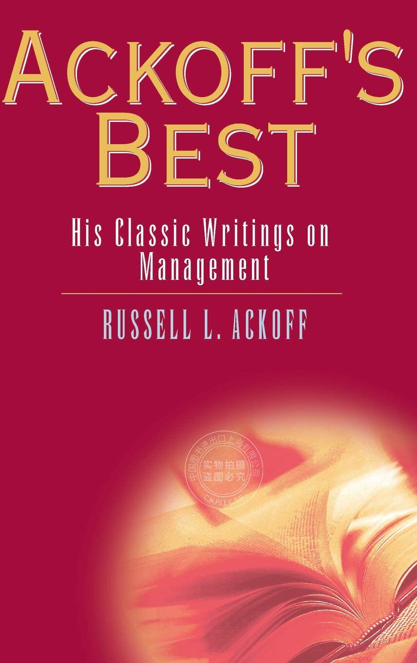 【预售 按需印刷】 Ackoff s Best Ackoff的:他关于管理的经典著作 Russell L. Ackoff 英文原版