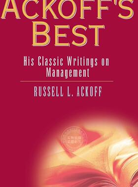 【预售 按需印刷】 Ackoff s Best Ackoff的:他关于管理的经典著作  Russell L. Ackoff 英文原版