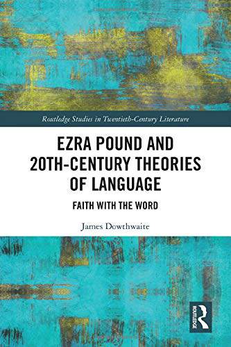 预售 按需印刷 Ezra Pound and 20th Century Theories of Language