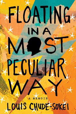 现货 Floating in a Most Peculiar Way: A Memoir英文原版 人物自传 HMH出版 Chude-Sokei