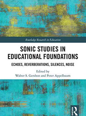 预售 按需印刷 Sonic Studies in Educational Foundations