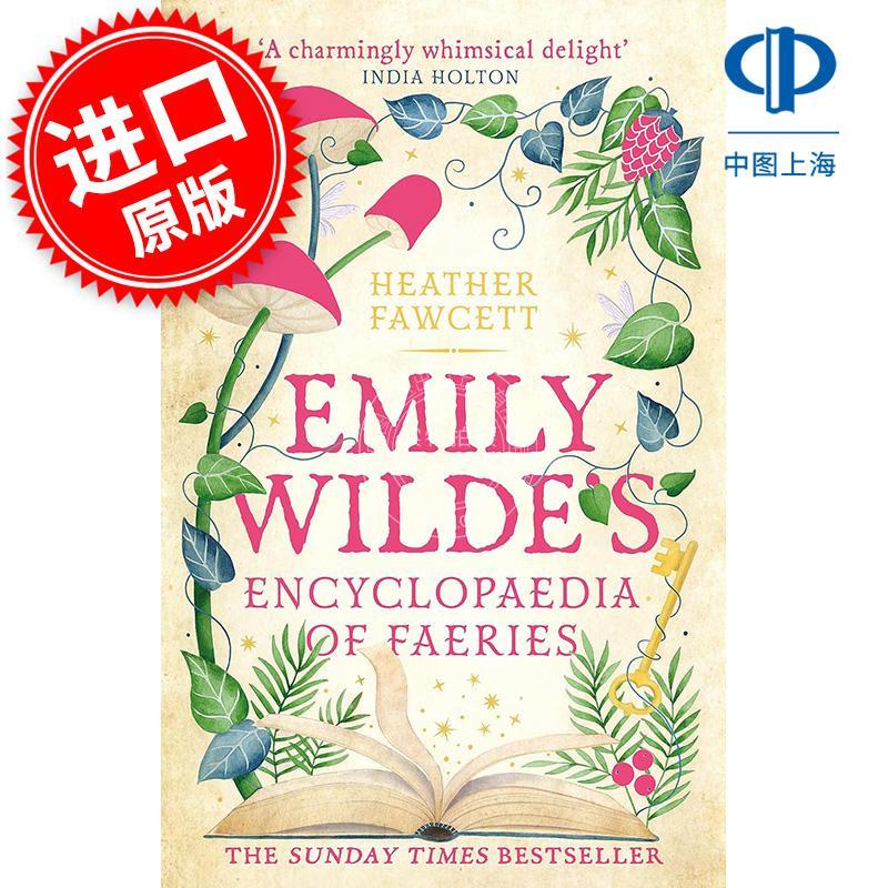 现货 艾米莉王尔德的精灵百科全书 Heather Fawcett 英文原版 Emily Wildes Encyclopaedia of Faeries