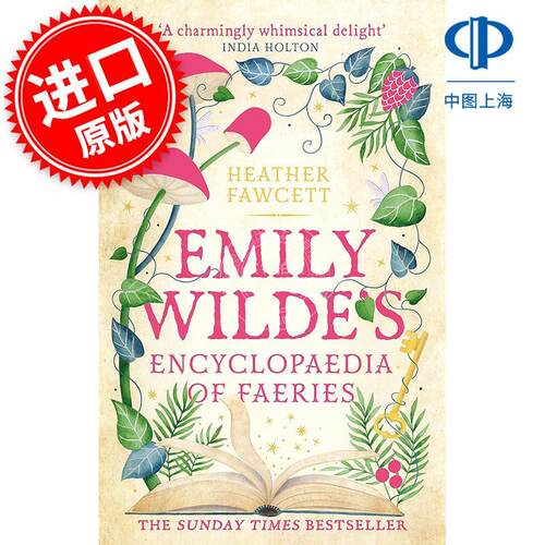 现货 艾米莉王尔德的精灵百科全书 Heather Fawcett 英文原版 Emily Wildes Encyclopaedia of Faeries