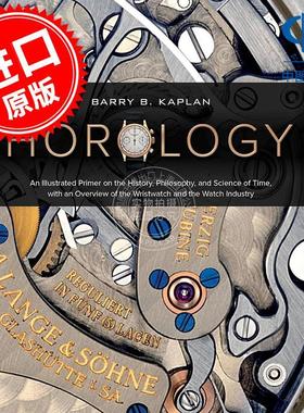钟表学：时间的历史、哲学与科学图文入门，附腕表与制表业概述 工业设计 英文原版 Horology