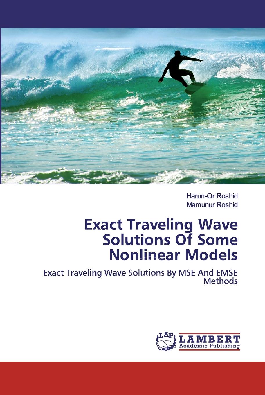 预售按需印刷 Exact Traveling Wave Solutions Of Some Nonlinear Models