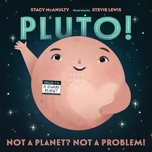 英文原版 Pluto Problem 冥王星：不是行星？不是问题 Planet? 儿童科普绘本故事书 现货 Not