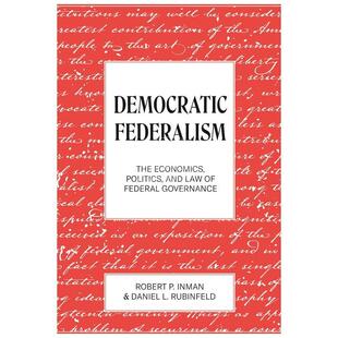 【满299送PUP新年台历】  Democratic Federalism民主联邦制：联邦政府的经济、政治和法律 普林斯顿