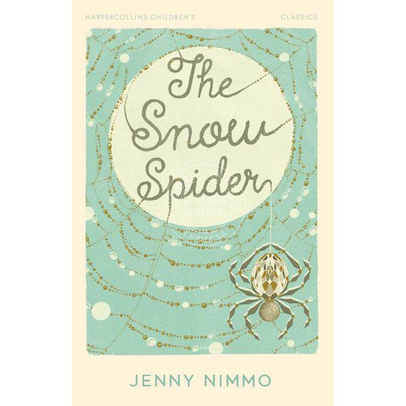 预售 雪蜘蛛 HarperCollins Children’s Classics系列 Jenny Nimmo 英文原版 The Snow Spider 8-12岁