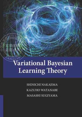 【预售 按需印刷】 Variational Bayesian Learning Theory