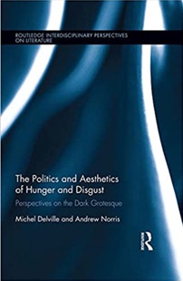 Aesthetics Disgust Politics and The 预售 Hunger 按需印刷