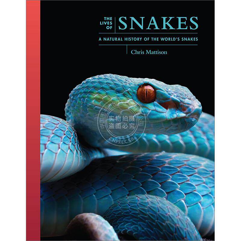 The Lives of SnakesA Natural History of the Worlds Snakes 蛇的生命之旅:世界的自然史 普林斯顿