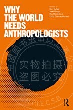 预售 按需印刷 Why the World Needs Anthropologists