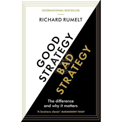 预售 好策略与坏策略：两者的区别及为何重要 Richard Rumelt 英文原版 Good Strategy/Bad Strategy: The difference and why it