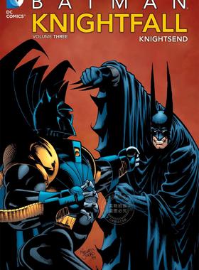蝙蝠侠骑士陨落第三部 DC漫画 英文原版 Batman: Knightfall Vol. 3: Knightsend