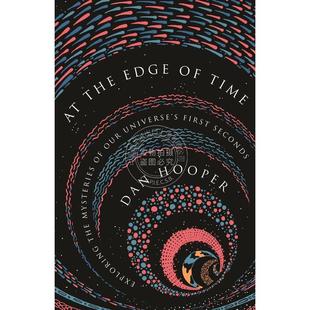 【满299送PUP新年台历】 At the Edge of Time在时间的边缘：探索宇宙第一秒的奥秘 普林斯顿
