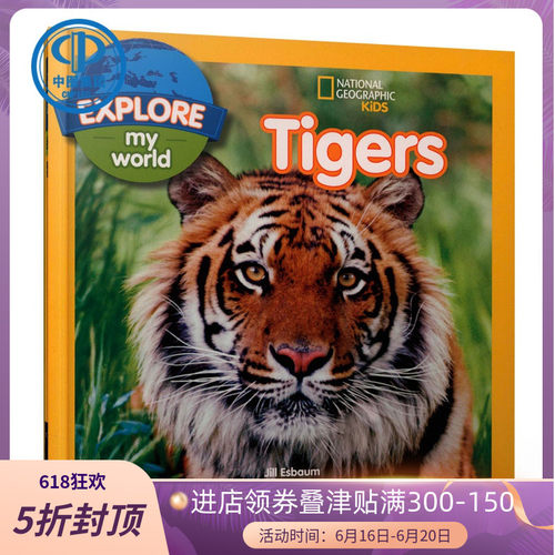 现货 英文原版 国家地理 Explore My World Tigers 国家地理分级阅读系列 儿童读物 绘本