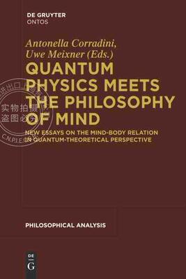 预售 按需印刷 Quantum Physics Meets the Philosophy of Mind