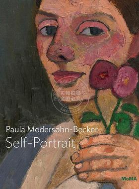 预售 保拉·莫德索恩·贝克尔 Paula Modersohn-Becker: Self-Portrait with Two Flowers 进口艺术 英文原版