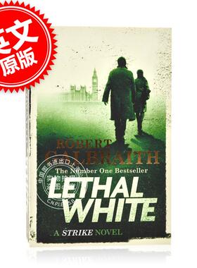 现货 致命之白 英文原版 Lethal White 神探斯特莱克系列第 4部  J.K.罗琳侦探小说 哈利波特作者 Robert Galbraith