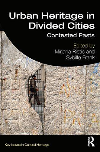 预售 按需印刷 Urban Heritage in Divided Cities