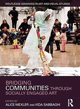 预售 按需印刷 Bridging Communities through Socially Engaged Art