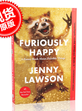 现货 高兴死了 英文原版 Furiously Happy: A Funny Book About Horrible Things 抑郁症患者的故事 罗森 Jenny Lawson 温情治愈