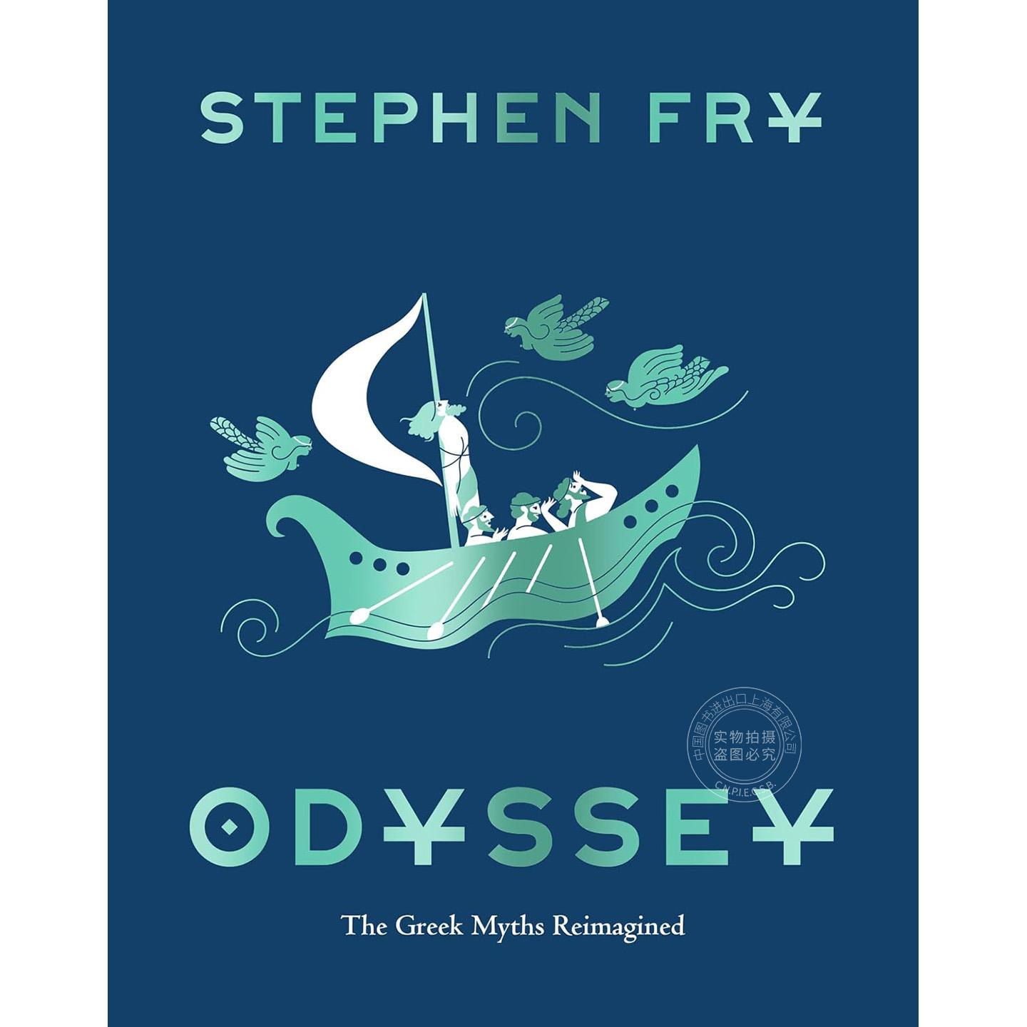 奥德赛:希腊神话新诠释 油炸叔讲希腊神话 斯蒂芬·弗莱 Stephen Fry 英文原版 Odyssey: The Greek Myths Reimagined