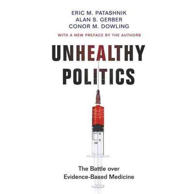 【满299送PUP新年台历】 Unhealthy Politics不健康的政治：循证医学之战 英文原版  普林斯顿