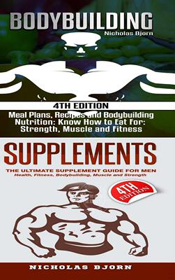 【预售 按需印刷】 Bodybuilding & Supplements 健美和补品  Nicholas Bjorn 英文原版