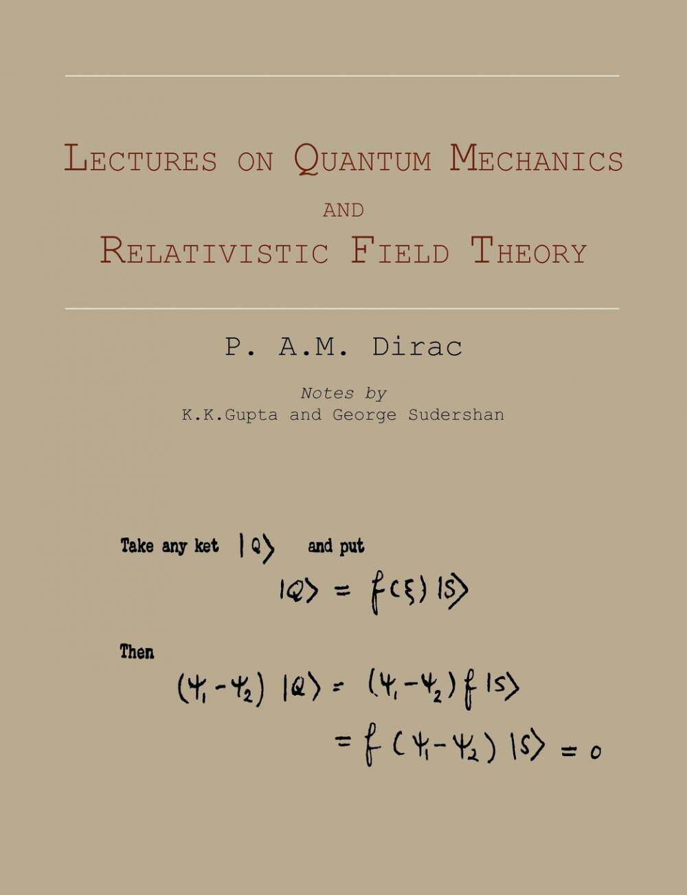 mechanics and relativistic field theory 量子力学与相对论场论讲座