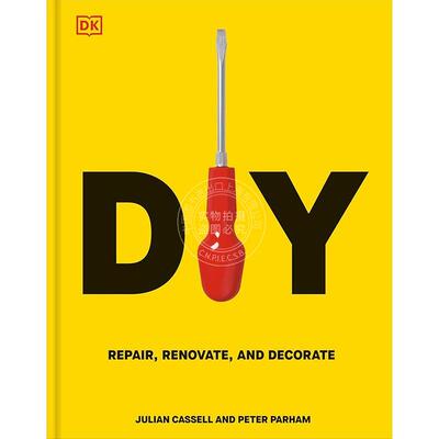 DIY 维修、翻新和装饰 DK出版社 英文原版 DIY: Repair  Renovate and Decorate