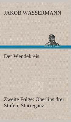 预售 按需印刷Der Wendekreis - Zweite Folge Oberlins drei Stufen  Sturreganz德语ger