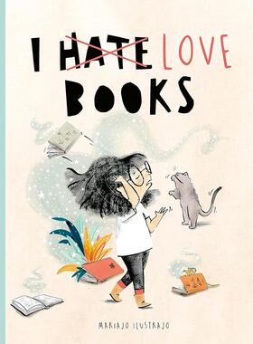 我爱图书 Mariajo Ilustrajo 西班牙插画家 儿童绘本故事书 英文原版 I Love Books 3-6岁