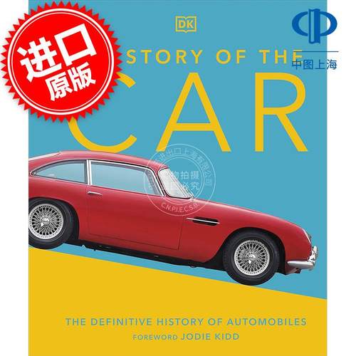 现货 汽车的故事:汽车百科全史 DK出版社 英文原版 The Story of the Car: The Definitive History of Automobiles