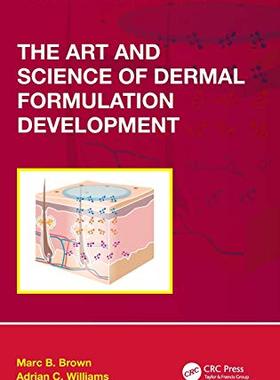 【预售 按需印刷】 The Art and Science of Dermal Formulation Development