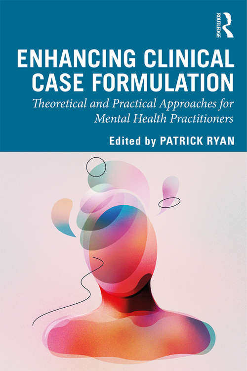 预售 按需印刷 Enhancing Clinical Case Formulation