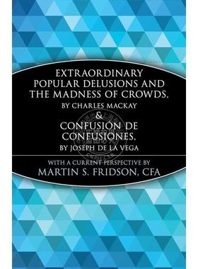 预售 按需印刷  Extraordinary Popular Delusions and the Madness of Crowds and Confusin de Confusiones