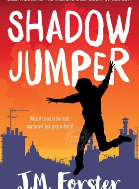 预售 按需印刷 Shadow Jumper 《暗影跳跃者》:一本适合10-14岁儿童和青少年的神秘冒险书  J M Forster 英文原版
